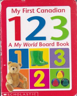 My First Canadian 123: A My World Board Book