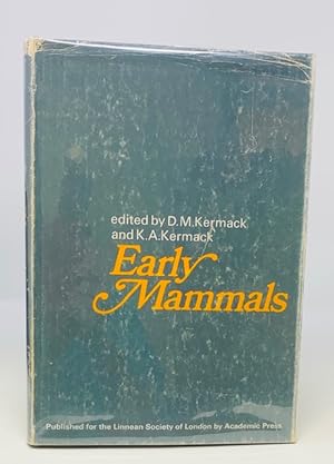 Early Mammals Supplement 1 to the Zoological Journal of the Linnean Society (Volume 50)
