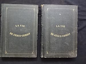 La Vie de N.S. Jésus-Christ écrite par les Quatre Évangélistes.