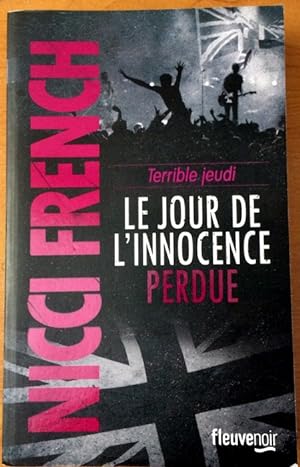 Terrible jeudi - Le jour de l'innocence perdue (French Edition)