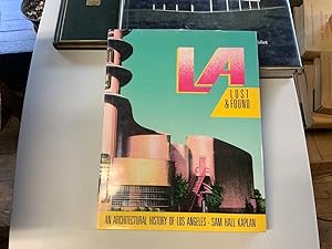 L A Lost and Found: An Architectural History of Los Angeles