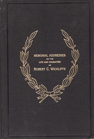 Robert C. Wickliffe (Late a Representative from Louisiana) Memorial Addresses Delivered in the Ho...