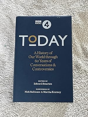 Today: A History of our World through 60 years of Conversations & Controversies