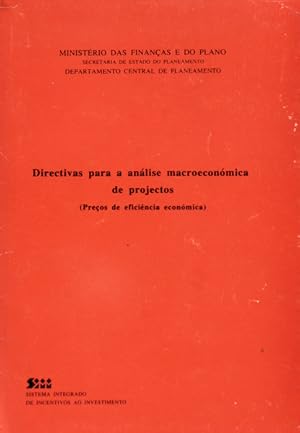 DIRECTIVAS PARA A ANÁLISE MACROECONÓMICA DE PROJECTOS.