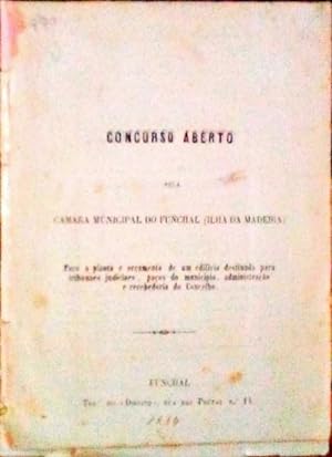 CONCURSO ABERTO PELA CAMARA MUNICIPAL DO FUNCHAL (ILHA DA MADEIRA)