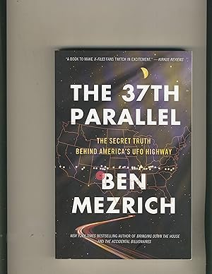 The 37th Parallel: The Secret Truth Behind America's UFO Highway