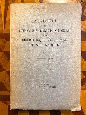 [INCUNABULA REFERENCE]. Catalogue des incunables et livres du XVIe siecle de la Bibliotheque Muni...