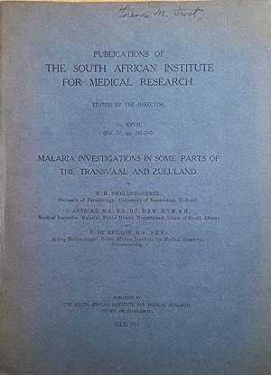 Malaria Investigations in Some Parts of the Transvaal and Zululand