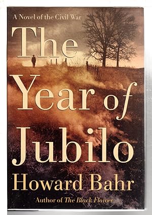 THE YEAR OF JUBILO: A Novel of the Civil War.