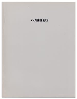 Charles Ray: Interviews by Lucinda Barnes and Dennis Cooper (an exhibition catalogue)