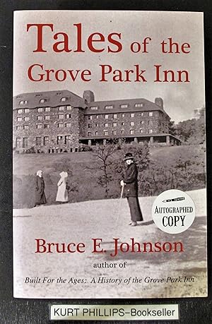 Tales of the Grove Park Inn (Signed, Limited Edition Copy)