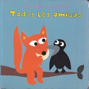 Todos los amigos (CORIMBO CASTILLAN) (Spanish Edition)