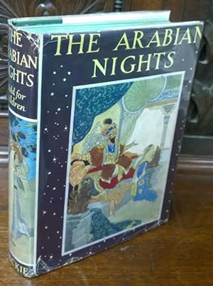 The Arabian Nights. Selected and retold for children