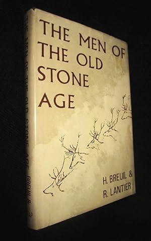 The Men of the Old Stone Age (Paleolithic & Mesolithic)