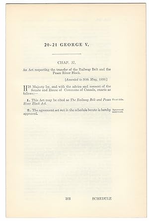 RAILWAY BELT AND PEACE RIVER BLOCK ACT (1930). An Act respecting the transfer of the Railway Belt...