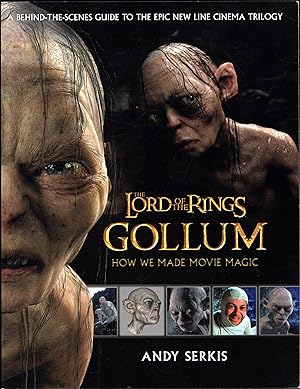 The Lord of The Rings / Gollum / How We Made Movie Magic (SIGNED FIRST BRITISH EDITION)