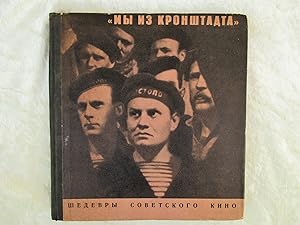 THE SAILORS OF KRONSTADT a SHOT BY SHOT FILM BOOK of the Classic 1936 SOVIET FILM Text in RUSSIAN...