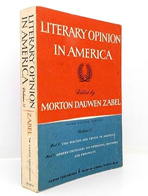Literary Opinion In America: Essays Volume II: Illustrating the Status, Methods, and Problems of ...