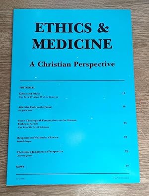 Ethics & Medicine: A Christian Perspective: Issue 2:2 (1986)