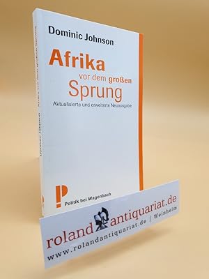 Afrika vor dem großen Sprung - Aktualisierte und erweiterte Neuausgabe