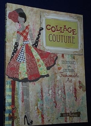 Collage Couture: Techniques for Creating Fashionable Art