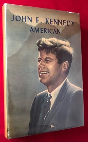 John F. Kennedy: American