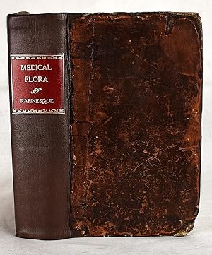 Medical flora, or, Manual of the medical botany of the United States of North America : containin...