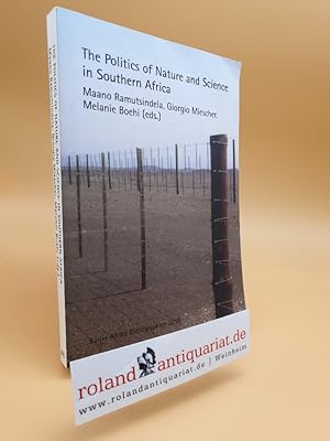 The Politics of Nature and Science in Southern Africa