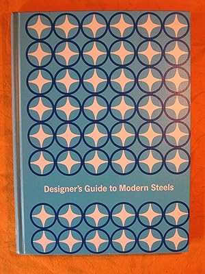 Designer's Guide to Modern Steels