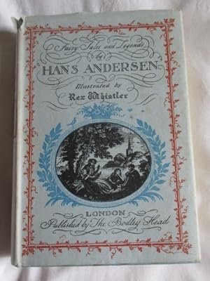 Fairy Tales and Legends by Hans Andersen Illustrated by Rex Whistler