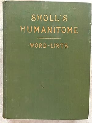Sholl's Humanitome Word-Lists: Over 2000 Specialized and Applied vocabularies for the use of Writ...