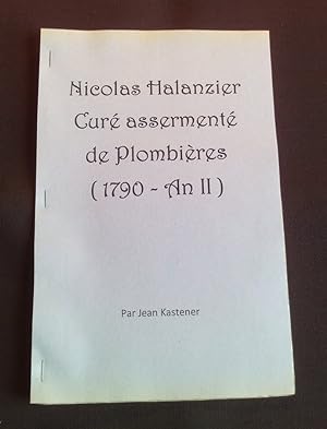 Nicolas Halanzier curé assermenté de Plombières ( 1790 - An II )