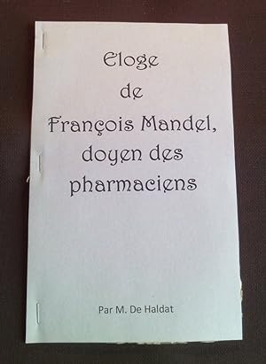 Eloge de François Mandel, doyen des pharmaciens