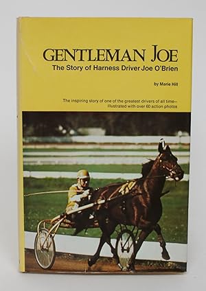 Gentleman Joe: the story of Harness Drive Joe O'brien