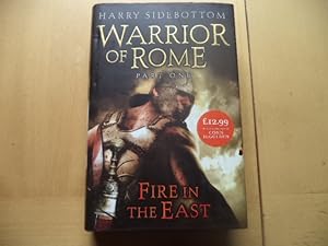 Fire in the East (Warrior of Rome 1)