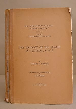 The Geology Of The Island Of Trinidad, British West Indies