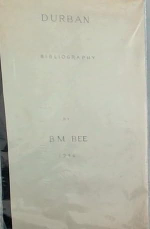 DURBAN - BIBLIOGRAPHY - University of Cape Town School of Librarianship Bibliographical Series