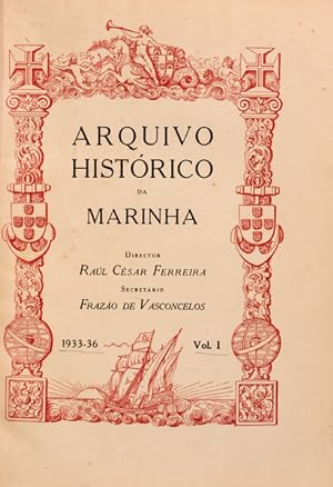 ARQUIVO HISTÓRICO DA MARINHA (1933-36). [4 OBRAS]