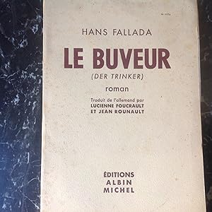 Le BUVEUR ( DER TRINKER ) roman