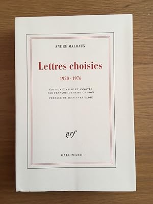 Lettres choisies 1920-1976 Édition établie et annotée par François de Saint-Cheron. Préface de Je...