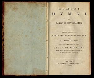 Homeri hymni et Batrachomyomachia. Denuo recensuit auctario animadversionum et varietate lectioni...