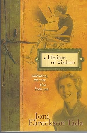 Lifetime of Wisdom: Embracing the Way God Heals You