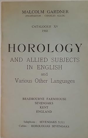 Horology and Allied Subjects in English and Various Other Languages