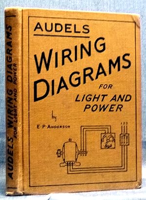 Audels Wiring Diagrams For Light And Power
