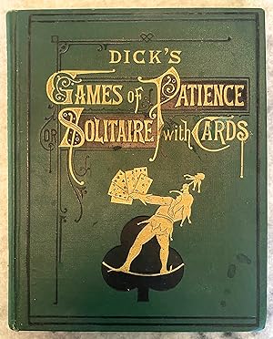 Dick's Games of Patience Solitaire with Cards