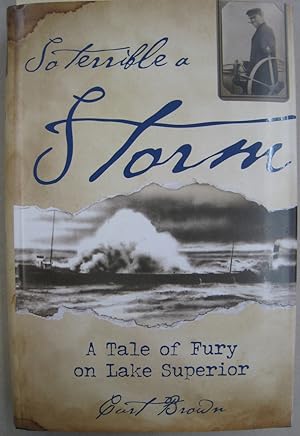 So Terrible a Storm: A Tale of Fury on Lake Superior