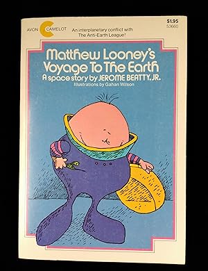 Matthew Looney's Voyage to the Earth: A Space Story