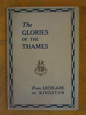 The Glories of the Thames from Lechlade to Kingston
