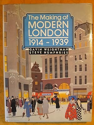 The Making of Modern London 1914-1939 (Vol 2)