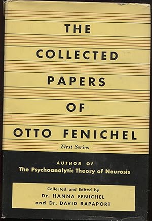 The Collected Papers of Otto Fenichel, First and Second Series